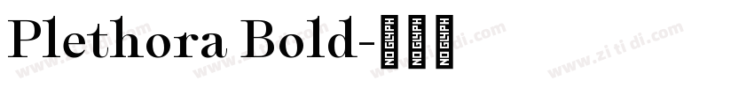 Plethora Bold字体转换